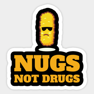 Cool Nugs Not Drugs Sticker